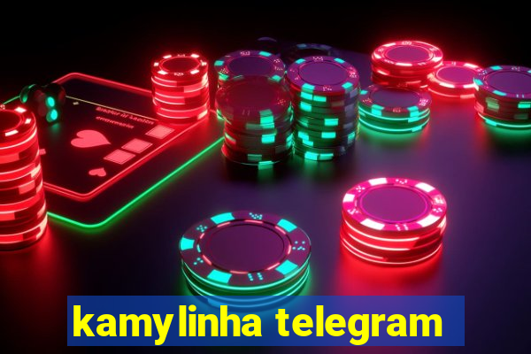kamylinha telegram