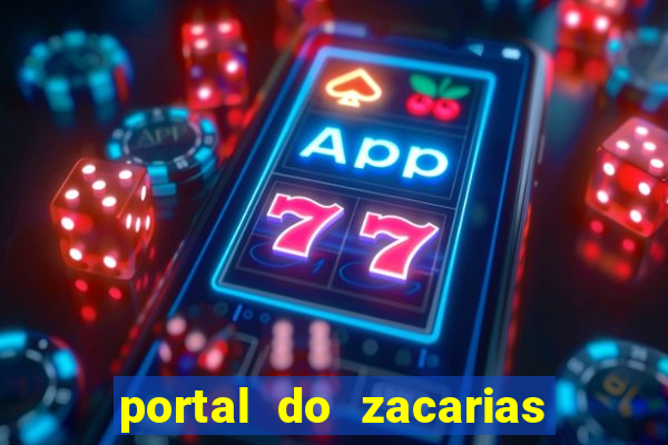 portal do zacarias mais 18