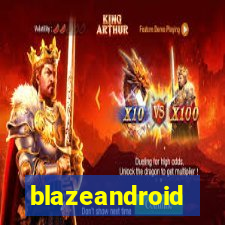blazeandroid