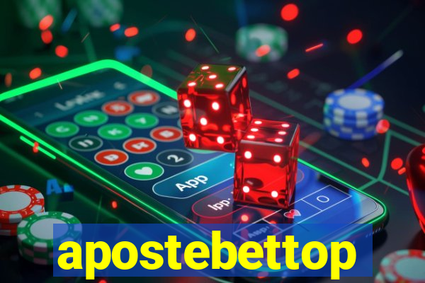 apostebettop
