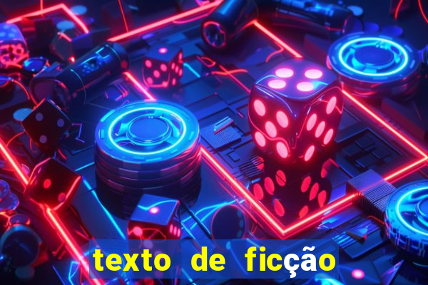 texto de ficção científica com interpretação 8o ano com gabarito