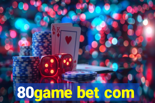 80game bet com