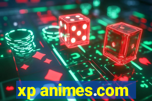 xp animes.com