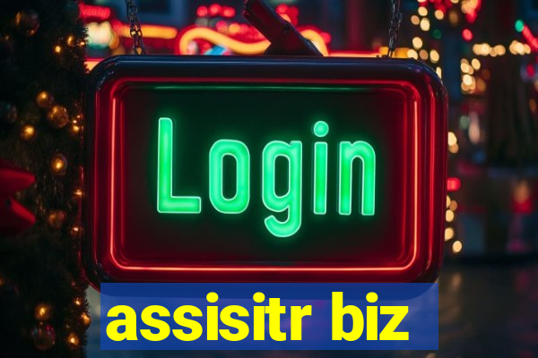 assisitr biz