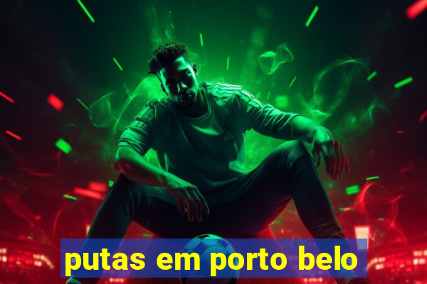 putas em porto belo