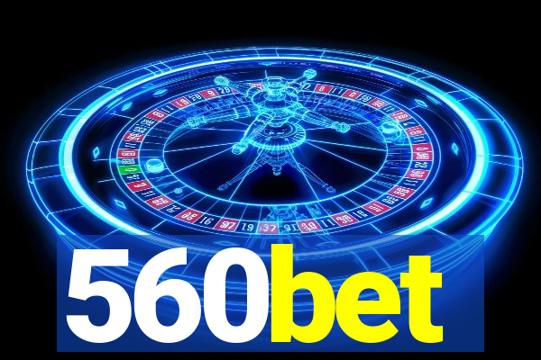 560bet