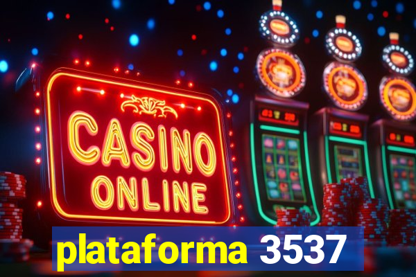 plataforma 3537