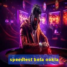 speedtest beta ookla