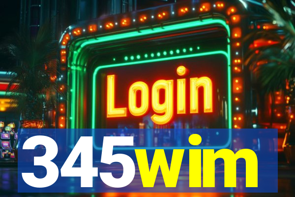 345wim