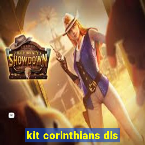 kit corinthians dls
