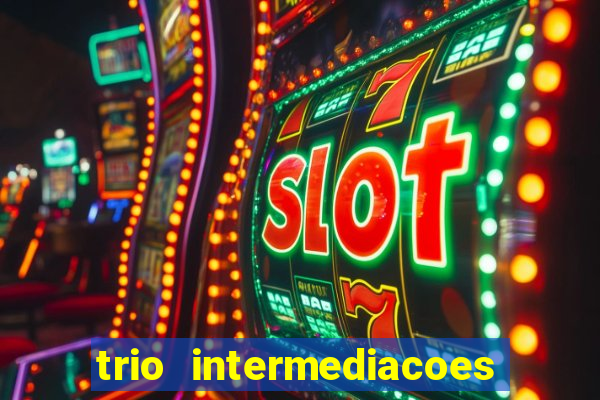 trio intermediacoes jogos online