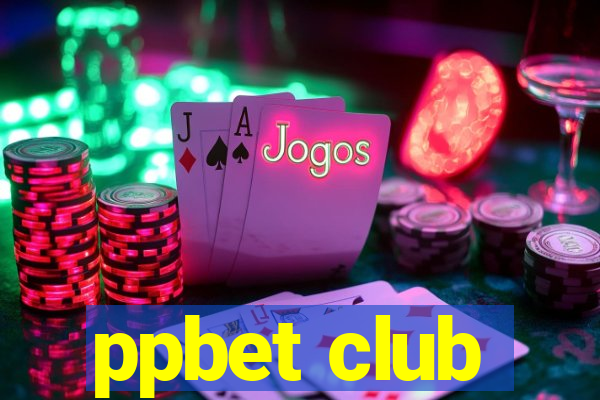 ppbet club