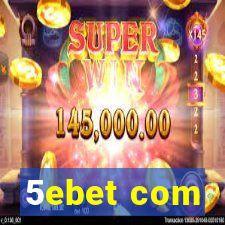 5ebet com