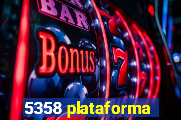 5358 plataforma