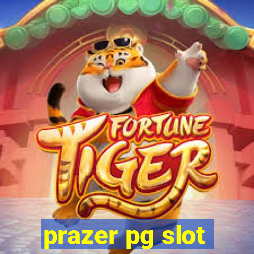 prazer pg slot