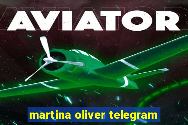 martina oliver telegram