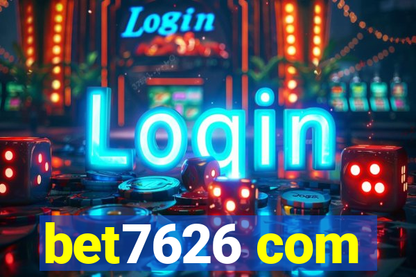 bet7626 com