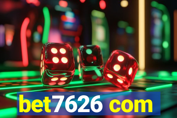 bet7626 com
