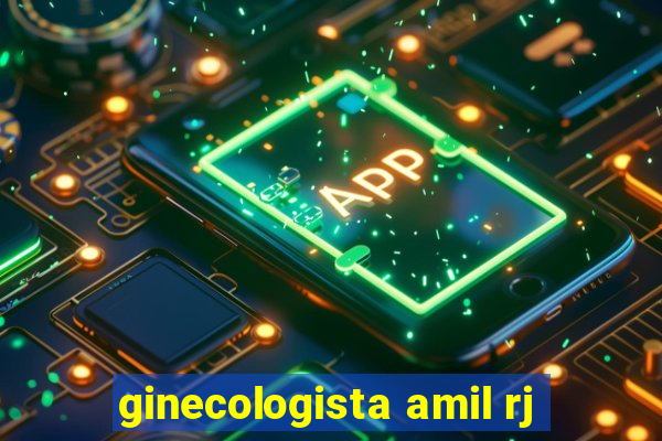 ginecologista amil rj