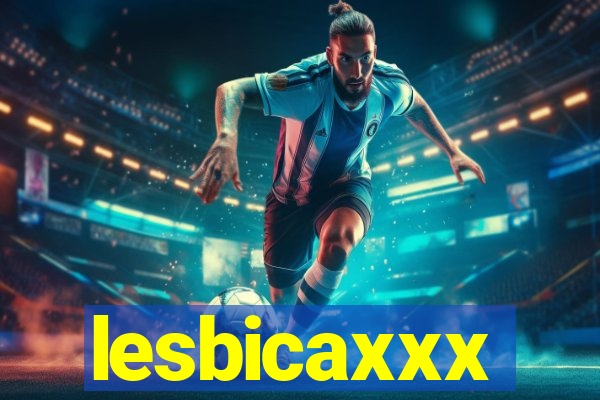 lesbicaxxx