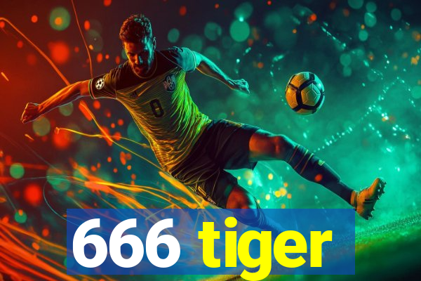 666 tiger