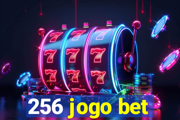 256 jogo bet