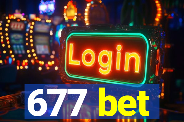 677 bet