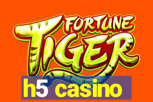 h5 casino