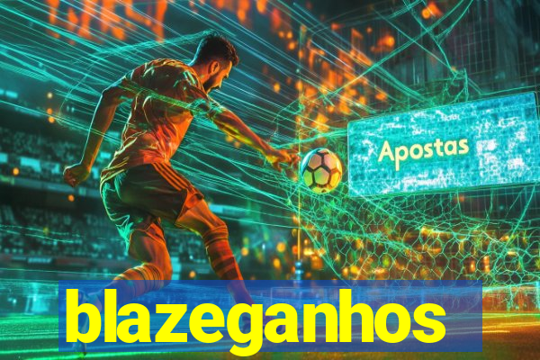blazeganhos