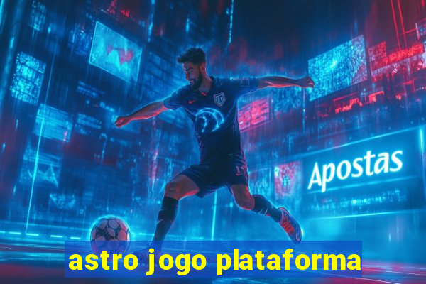 astro jogo plataforma