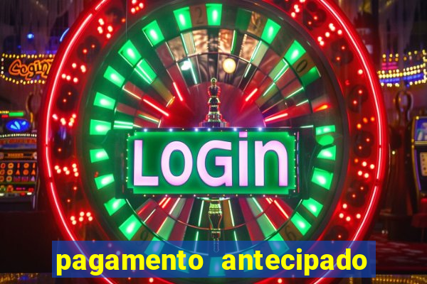 pagamento antecipado na estrela bet