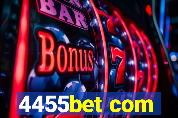 4455bet com