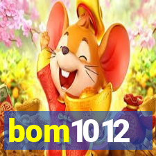 bom1012