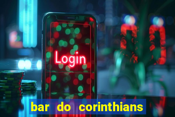 bar do corinthians em fortaleza