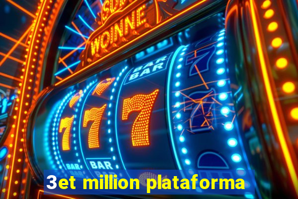 3et million plataforma