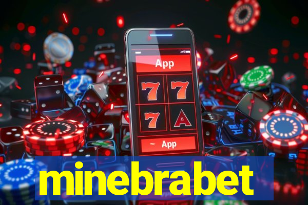 minebrabet