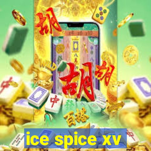 ice spice xv