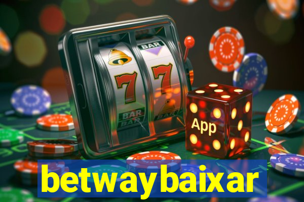betwaybaixar