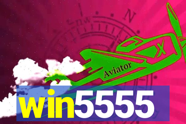 win5555