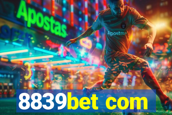 8839bet com