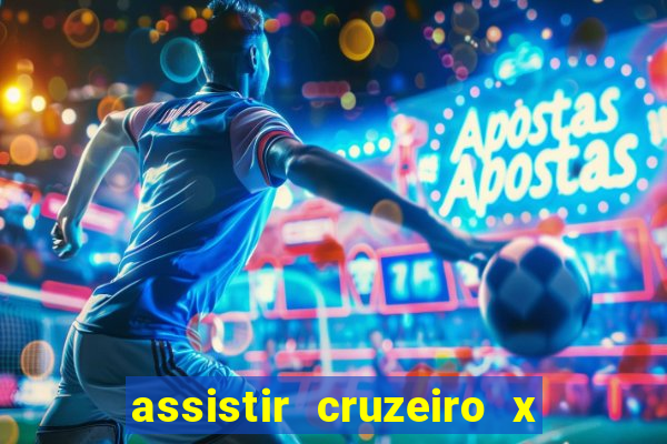 assistir cruzeiro x corinthians ao vivo gratis