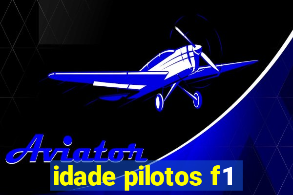 idade pilotos f1