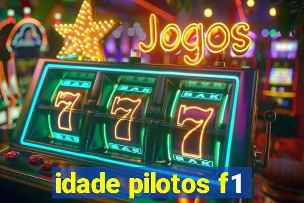 idade pilotos f1