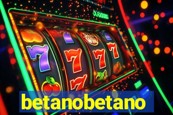 betanobetano