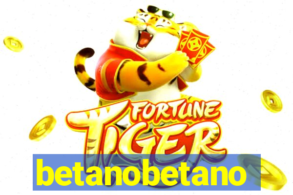 betanobetano