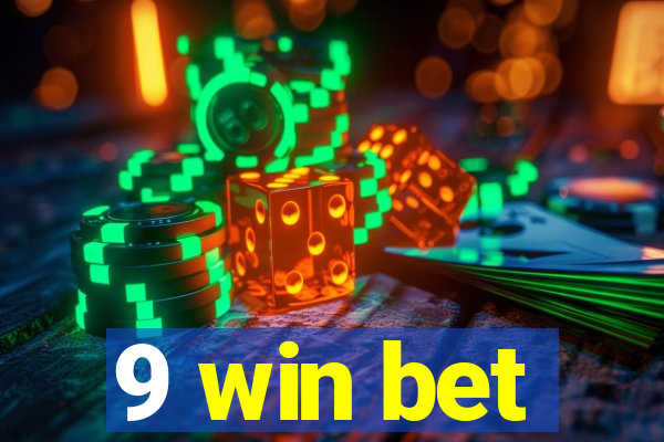 9 win bet