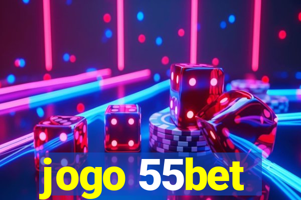 jogo 55bet