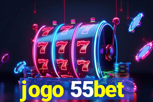 jogo 55bet