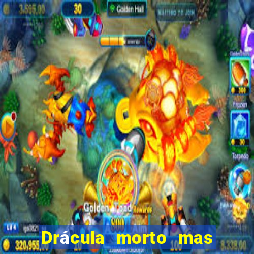 Drácula morto mas feliz download