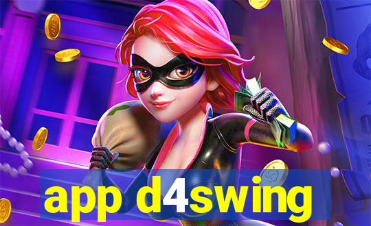 app d4swing
